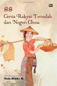 Cerita rakyat terindah dari Negeri China