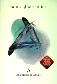 Aku, benci, dan cinta