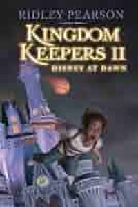 Kingdom keepers II : Disney at Dawn