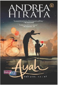 Ayah : sebuah novel