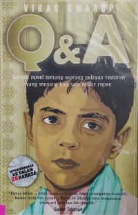 Q & A : sebuah novel tentang seorang pelayan restoran yang menang kuis satu miliar rupee