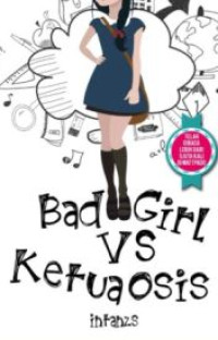 Bad vs girl ketua OSIS