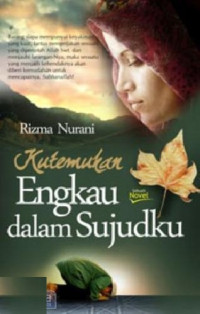 Kutemukan Engkau dalam sujudku