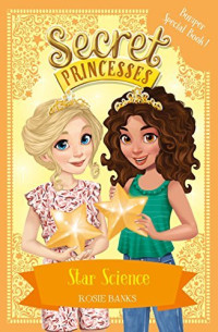 Star science = bintang ilmuwan (secret princesses)