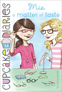 Image of Mia a matter of taste (cupcake diaries 14)