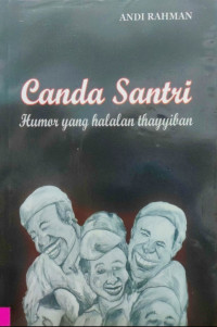Image of Canda santri : humor yang halalan thayyiban