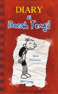 Image of Diary si bocah tengil : Sebuah novel kartun