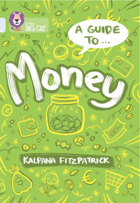 Image of A Guide to: Money (Band 17/Diamond)