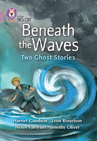 Image of Beneath the Waves: Two Ghost Stories (Band 18/Pearl)