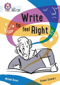 Image of Write to Feel Right (Band 17/Diamond)