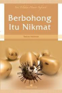 Image of Berbohong itu Nikmat : Seri Teladan Humor Sufistik