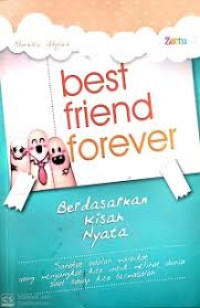 Image of Best friend forever : berdasarkan kisah nyata