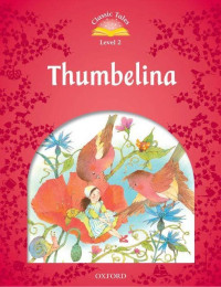 Image of Thumbelina (Classic tales level 2)