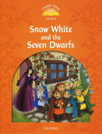 Image of Snow white and the seven dwarfs (Classic tales level 5)