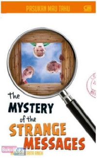 Image of The Mystery Of The Strange Messages = misteri berita aneh